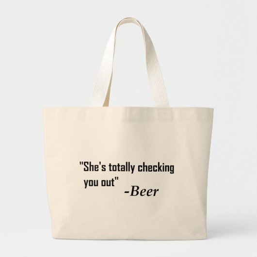 "Ze controleert je helemaal uit" - Bier Grote Tote Bag (Voorkant)