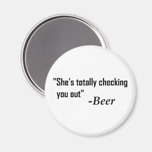 "Ze controleert je helemaal uit" - Bier Magneet (Voorkant / Achterkant)