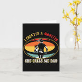 Ze creëer een monster dat ze me Pa Rug Vaders Day  Kaart (Gele Bloem)