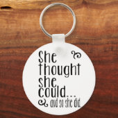 Ze dacht dat ze...En dus deed ze dat. Sleutelhanger (Voorkant)