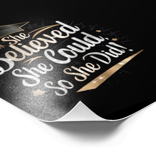 Ze dacht dat ze het kon, dus ze deed Afstuderen Foto Afdruk (Hoek)