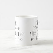 Ze dacht dat ze het kon, dus ze deed Mok (Center)