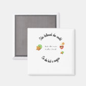 Ze dacht dat ze het kon, dus ze had een Sangria Magneet (Voorkant / Achterkant)