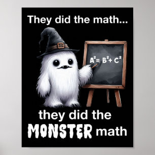 Ze deden de monster wiskunde Yeti grappige Hallowe Poster