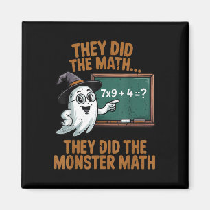 Ze deden Monster Wiskunde Leraar Halloween Kostuum Magneet