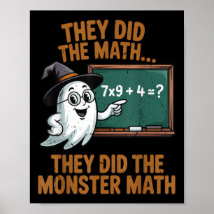 Ze deden Monster Wiskunde Leraar Halloween Kostuum Poster