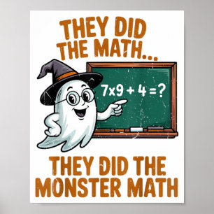 Ze deden Monster Wiskunde Leraar Halloween Kostuum Poster