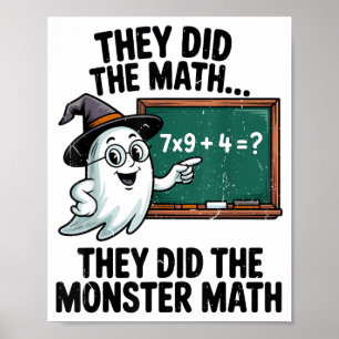 Ze deden Monster Wiskunde Leraar Halloween Kostuum Poster