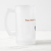 Ze denken dat het allemaal voorbij is... matglas bierpul (Links)