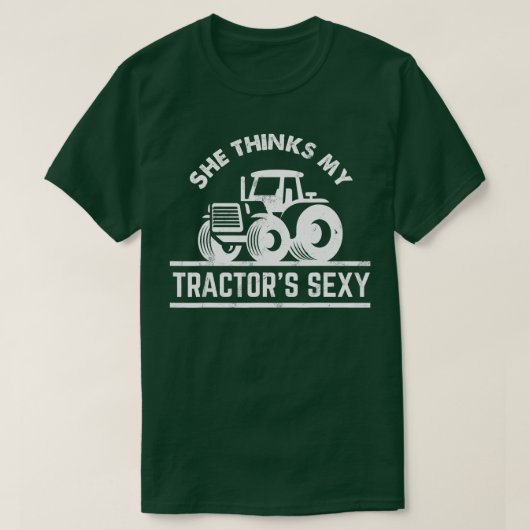 Ze denkt dat mijn trekkers Sexy Funny Farmer Gift  T-shirt (Design voorkant)