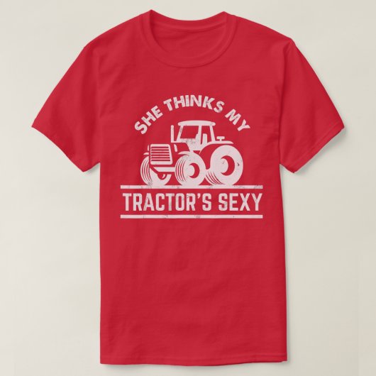 Ze denkt dat mijn trekkers Sexy Funny Farmer Gift  T-shirt (Design voorkant)