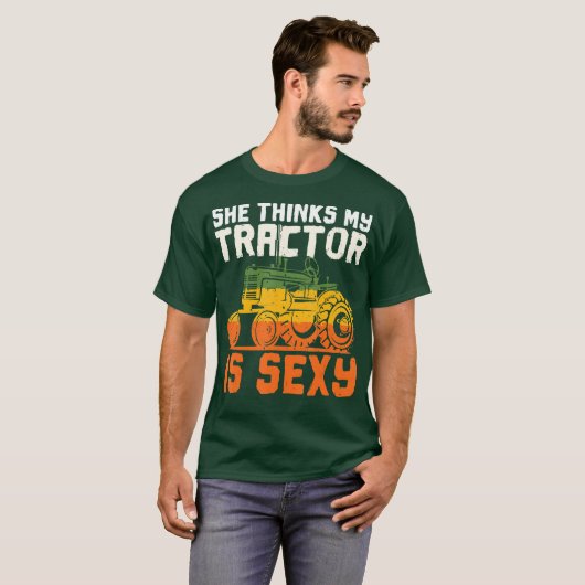 Ze denkt dat m'n tractor zo erg is. t-shirt (Voorkant volledig)