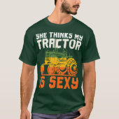 Ze denkt dat m'n tractor zo erg is. t-shirt (Voorkant)