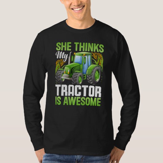 Ze denkt dat Tractor een Geweldige boer is T-shirt (Voorkant)