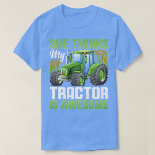 Ze denkt dat tractor Geweldige grappige boer is T-shirt (Design voorkant)
