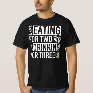 Ze eet voor twee, ik Drink voor drie T-shirt
