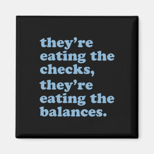 Ze eten de cheques op. Ze eten de bala Magneet