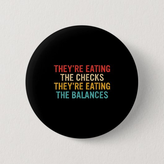 Ze eten de cheques, ze eten de balans ronde button 5,7 cm (Voorkant)