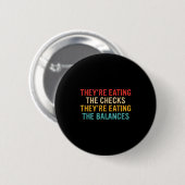 Ze eten de cheques, ze eten de balans ronde button 5,7 cm (Voorkant /achterkant)