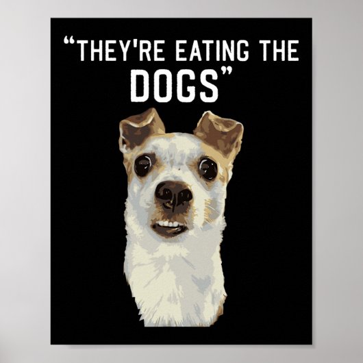 Ze eten de honden De katten De huisdieren Trump 20 Poster (Voorkant)