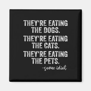 Ze eten de honden, de katten en de huisdieren, gra magneet