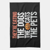 Ze eten de honden, de katten en de huisdieren Hall Theedoek (Verticaal)