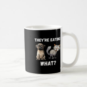 Ze eten de honden die ze eten, koffiemok