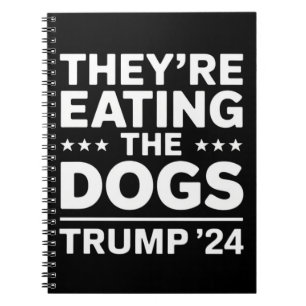 Ze eten de honden Funny Debate Trump citaat Notitieboek