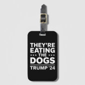 Ze eten de honden Grappig Debat Trump Quote Bagagelabel (Voorkant (verticaal))