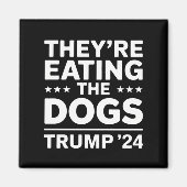 Ze eten de honden Grappig Debat Trump Quote Magneet (Voorkant)