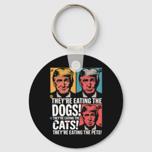 Ze eten de honden Trump vs Kamala 2024 Elect Sleutelhanger