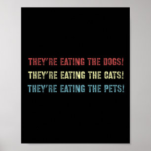 Ze Eten De Honden Us President Verkiezing Trum Poster