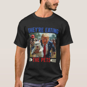 Ze eten de huisdieren Grappig Debat Quote 2024 Do T-shirt
