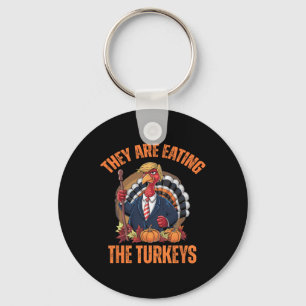 Ze eten de kalkoen Grappige Trump Thanksgiving Sleutelhanger
