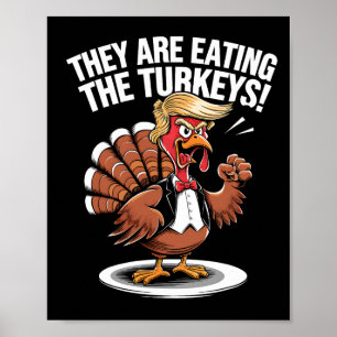 Ze eten de kalkoenen Grappige Thanksgiving Tur Poster
