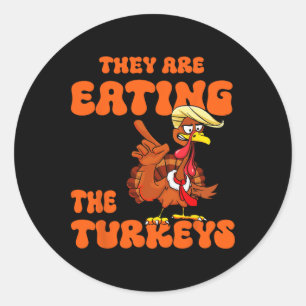 Ze eten de kalkoenen met Thanksgiving Trump Humo Ronde Sticker
