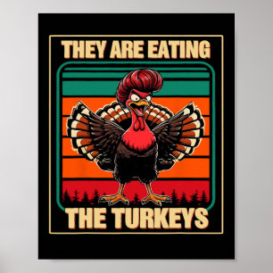 Ze eten de kalkoenen Thanksgiving Humor 1 Poster