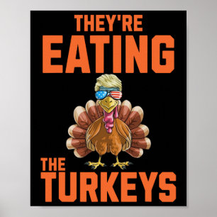 Ze eten de kalkoenen Thanksgiving Trump Hum Poster