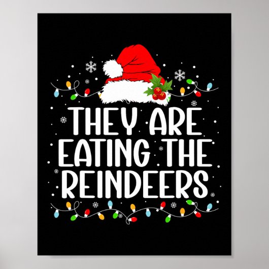 Ze eten de rendieren Grappige kerst T - shirts Poster (Voorkant)