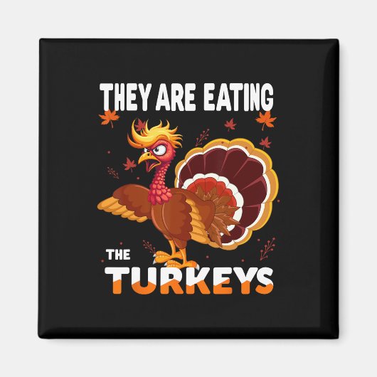 Ze eten het Turkije grappiger dan Donald Trump Magneet (Voorkant)