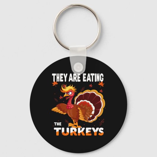 Ze eten het Turkije grappiger dan Donald Trump Sleutelhanger (Voorkant)