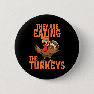 Ze eten Turkije grappig Donald Trump Ronde Button 5,7 Cm