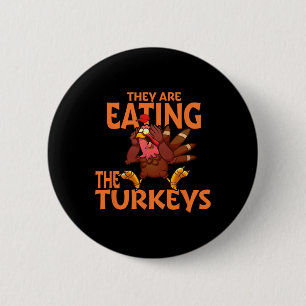 Ze eten Turkije grappig Donald Trump Thanksgiving Ronde Button 5,7 Cm