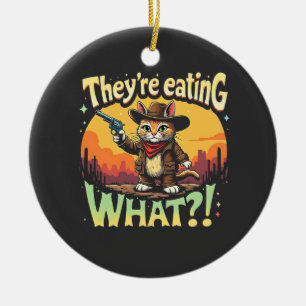 Ze eten wat Trump Election Cat Cowboy Keramisch Ornament