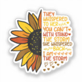 Ze fluisterde terug Ik ben de storm Grappige zonne Sticker (Voorkant)