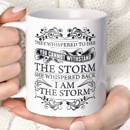 Ze fluisterde terug: Ik ben de storm Koffiemok