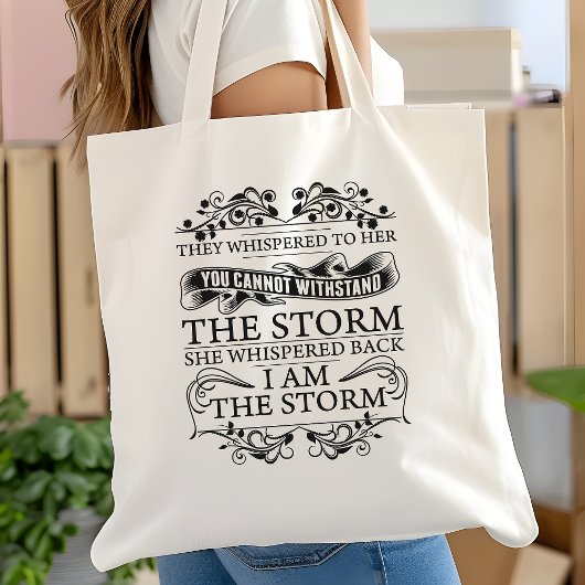 Ze fluisterde terug: Ik ben de storm Tote Bag