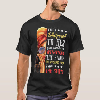 Ze fluisterde terug Ik ben de storm Zwarte Geschie T-shirt