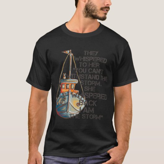 Ze fluisterden haar toe 'je kunt de t-shirt (Voorkant)