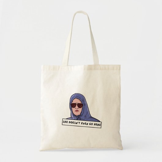 Ze gaat hier niet eens heen Grappig Tote Bag (Voorkant)